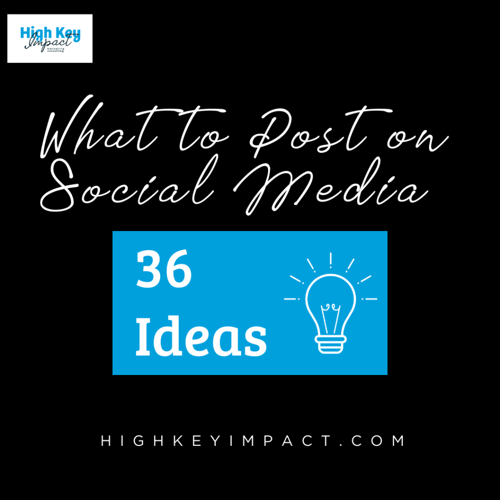 What to post on social media 36 ideas